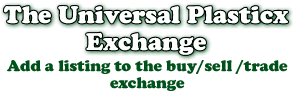 Plasticx Universe - Add Your Buy/Sell/Trade Listing Now